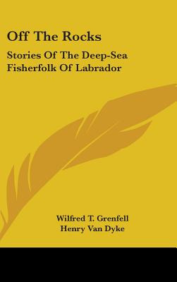 Libro Off The Rocks: Stories Of The Deep-sea Fisherfolk O...