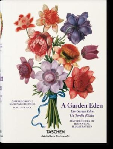 A Garden Eden. Masterpieces Of Botanical Illustration, De H. Walter Lack. Editorial Taschen Gmbh, Tapa Dura En Inglés