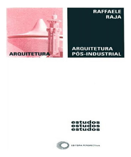 Livro Arquitetura Pos-industrial - Vol 118