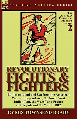 Libro Revolutionary Fights & Fighters: Battles On Land An...