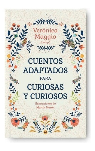 Cuentos Adaptados Para Curiosas Y Curiosos - Veronica Maggio