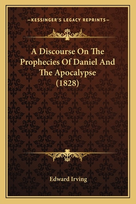 Libro A Discourse On The Prophecies Of Daniel And The Apo...