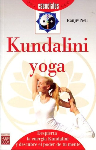 Kundalini Yoga - Ranjiv Nell - Libro Nuevo - Envio En Dia