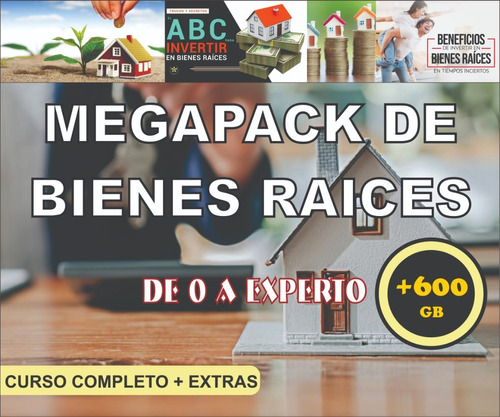 Mega Pack De Cursos Completo De Bienes Raíces Full + Extras