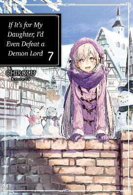 Libro If It's For My Daughter, I'd Even Defeat A Demon Lo...