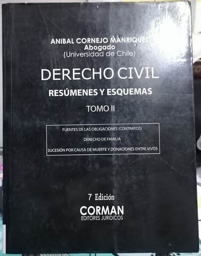 Derecho Civil. Resúmenes Y Esquemas. Tomo Ii / Aníbal Cornej