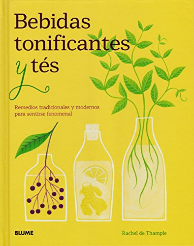 Bebidas Tonificantes Y Tés - Remedios Tradicionales Y M...