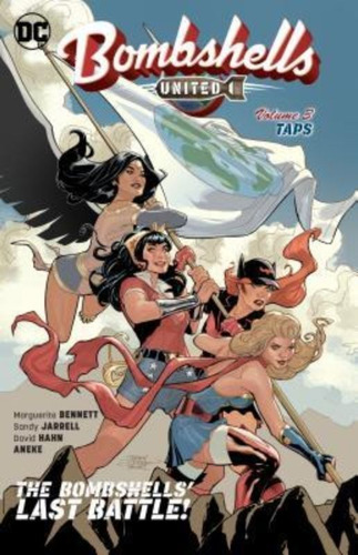 Bombshells: United Volume 3 / Dc Comics / Marguerite Bennett