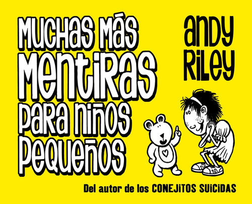 Muchas Más Mentiras Para Niños Pequeños. Andy Riley