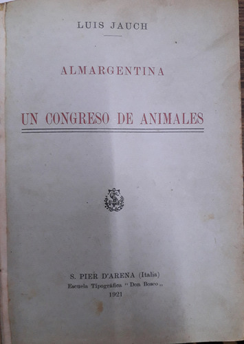 7014 Almargentina. Un Congreso De Animales- Jauch, Luis