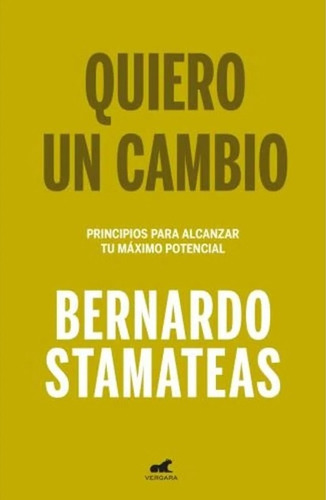 Quiero Un Cambio - Bernardo Stamateas