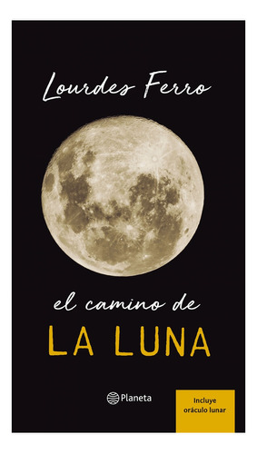 El Camino De La Luna - Lourdes Ferro