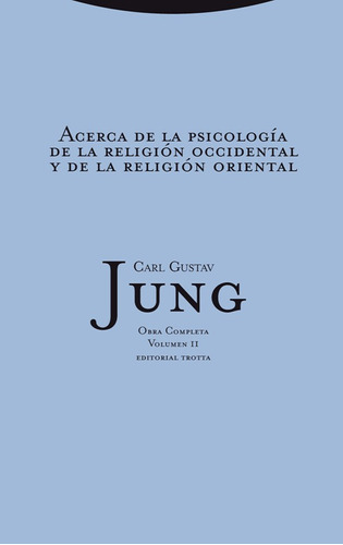 Acerca De La Psicologia De La Religion Occidental Y Oriental