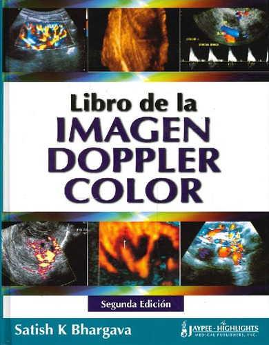 Libro Libro De La Imagen Doppler Color De Satish K Bhargava