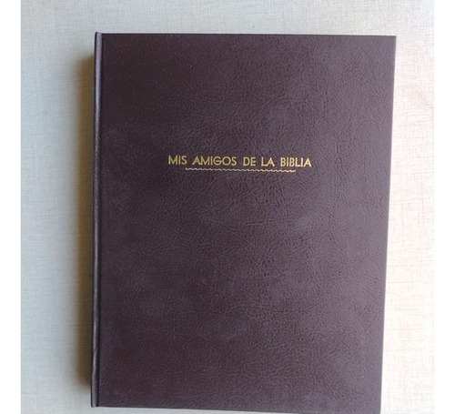 Mis Amigos De La Biblia 8 Números Empastado 2000