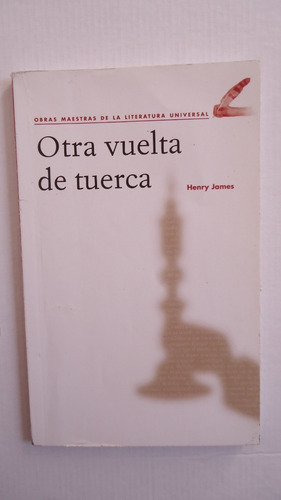 Otra Vuelta De Tuerca - Henry James