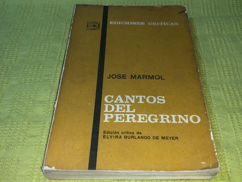 Cantos Del Peregrino - José Mármol - Eudeba