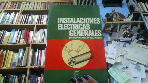 Instalaciones Electricas Generales : Enciclopedia Ceac De 