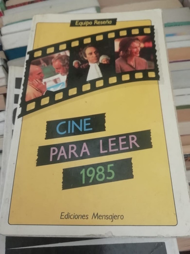 Cine Para Leer 1985 - Editorial Mensajero