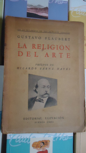 La Religión Del Arte -  Flaubert, Gustavo - 