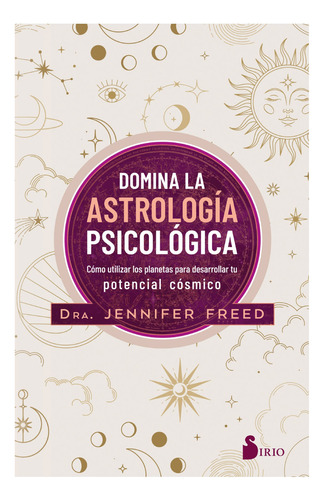 Libro: Domina La Astrología Psicológica / Jennifer Freed