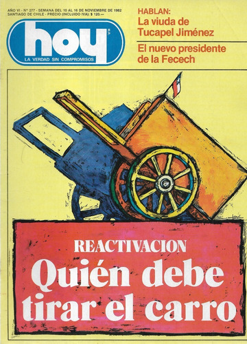 Revista Hoy 277 / 16 Noviembre 1982 / Viuda Tucapel Jiménez