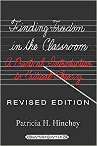 Finding Freedom In The Classroom A Practical Introduction To