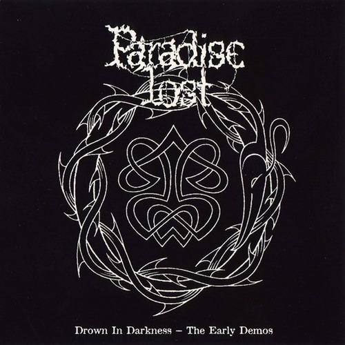 Paradise Lost - Drown In Darkness - The Early Demos