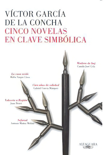 Cinco Novelas En Clave Simbãâ³lica, De García De La Cha, Víctor. Editorial Rae, Tapa Blanda En Español