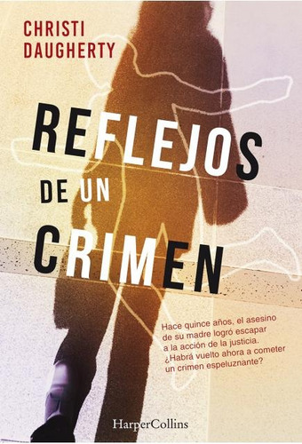 Reflejos De Un Crimen - Christi J. Daugherty