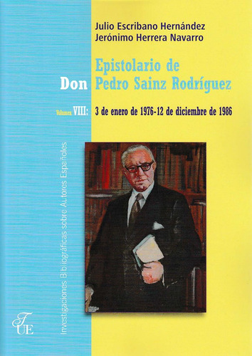 Epistolario De Don Pedro Sainz Rodriguez - Escribano Hernand