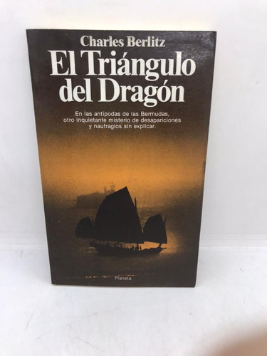 El Triangulo Del Dragon - Charles Berlitz - Planeta (usado 