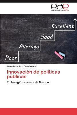 Libro Innovacion De Politicas Publicas - Cauich Canul Jes...