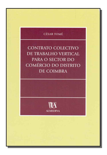Libro Contrato Colectivo De T V S C D De Coimbra De Tome Ces