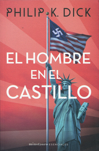 El Hombre En El Castillo Philip K. Dick Minotauro