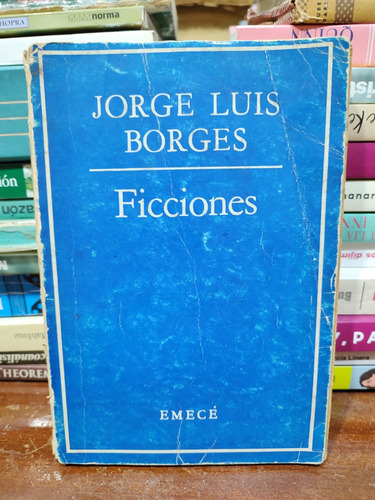 Ficciones - Jorge Luis Borges 