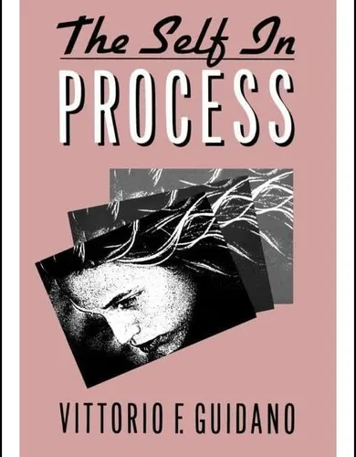 Libro: The Self In Process: Toward A Post-rationalist