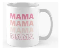 Comprar Taza Día De La Madre Mamá, Feliz Día De La Madre Regalo, Nue