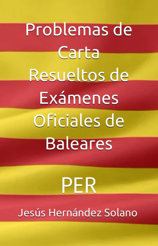 Libro: Problemas De Carta Resueltos De Exámenes Oficiales De