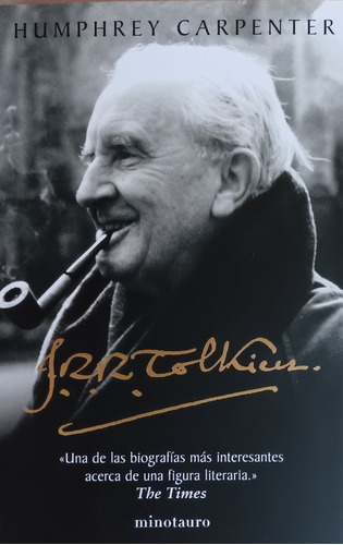 J. R. R. Tolkien. Una Biografía.
