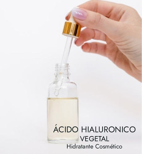 Imagen 2 de 7 de Ácido Hialuronico Vegetal Líquido Puro (uso Cosmético) 50 G