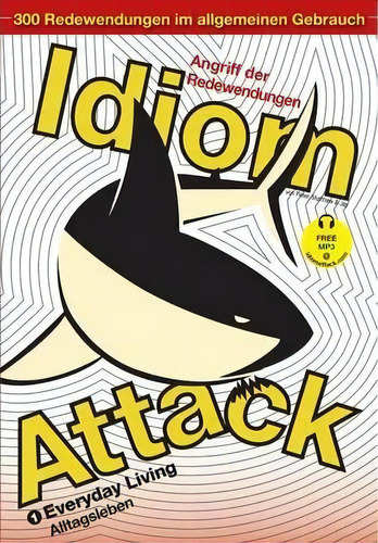 Idiom Attack Vol. 1, De Jay Douma. Editorial Exile Press Llc, Tapa Blanda En Inglés
