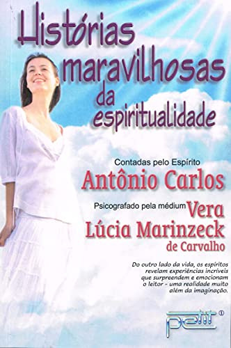 Libro Histórias Maravilhosas Da Espiritualidade De Vera Lúci