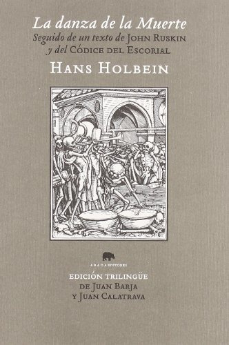 La Danza De La Muerte (ediciãâ³n Trilingãâ¼e), De Holbein, Hans. Editorial Abada Editores, Tapa Blanda En Español