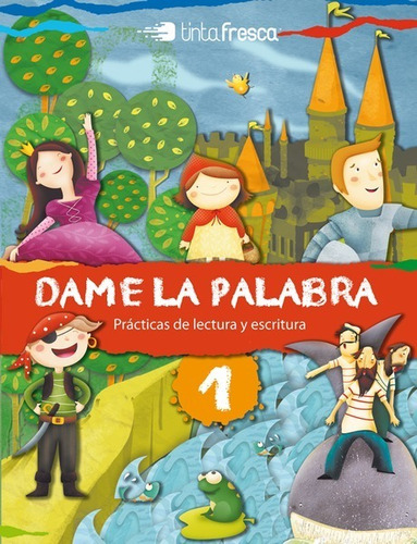 Libro - Dame La Palabra 1 + Cuaderno De Flavia Campilongo