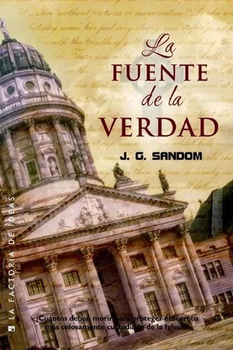 La Fuente De La Verdad - J . G . Sandom - Libro Nuevo