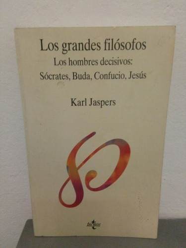 Los Grandes Filósofos - Karl Jaspers - Editorial Tecnos