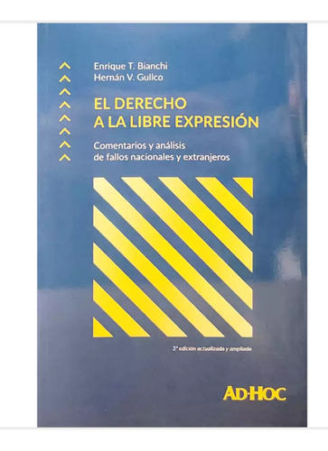 Bianchi Gullco El Derecho A La Libre Expresión 3ra Edición 