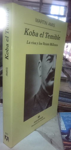 Koba El Temible - Martín Amis