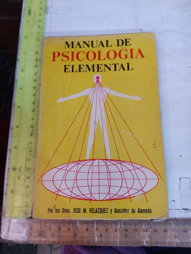 Psicología Elemental José Velázquez Y González De Alameda